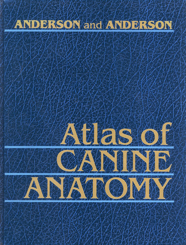 Atlas of Canine Anatomy