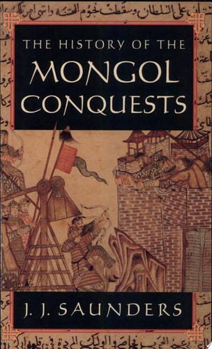 The History of the Mongol Conquests