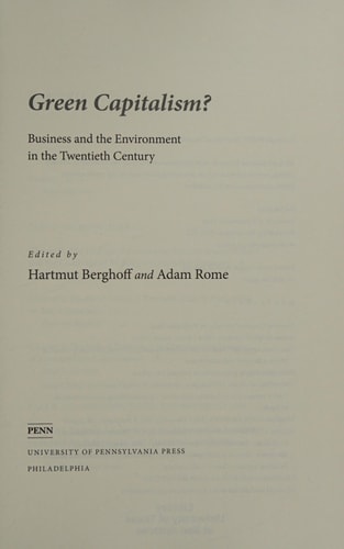 Green Capitalism? Business and the Environment in the Twentieth Century