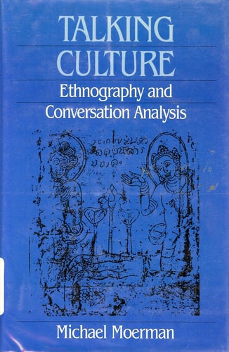 Talking Culture: Ethnography and Conversation Analysis (Conduct and Communication)