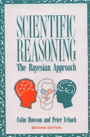 Scientific Reasoning The Bayesian Approach