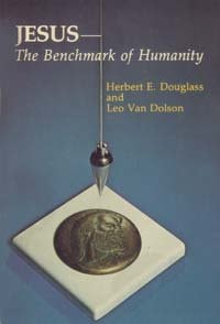 Jesus The Benchmark of Humanity