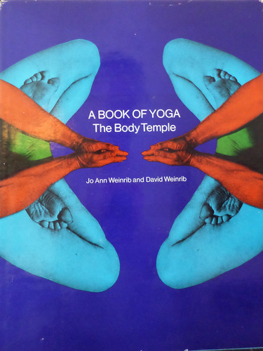 A book of yoga: The body temple