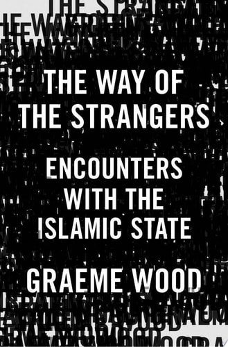 The Way of the Strangers Encounters with the Islamic State
