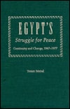 Egypt's Struggle for Peace Continuity and Change, 1967-1977