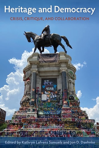 Heritage and Democracy Crisis, Critique, and Collaboration