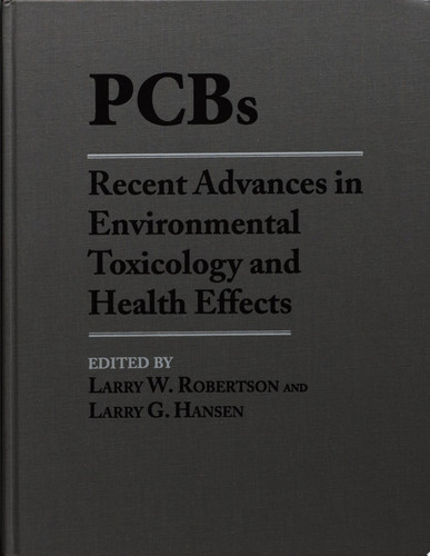 PCBs: Recent Advances in Environmental Toxicology and Health Effects