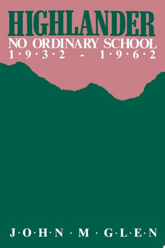Highlander: No Ordinary School, 1932–1962
