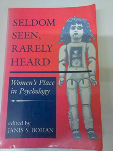 Seldom Seen, Rarely Heard Women's Place In Psychology