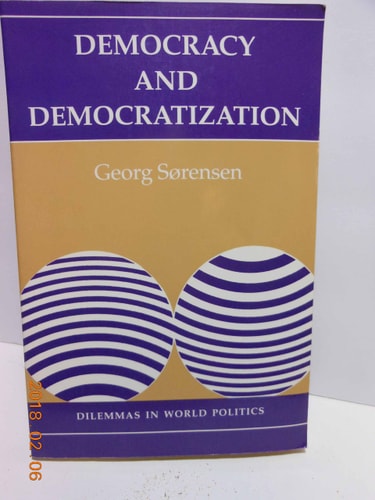 Democracy And Democratization Processes And Prospects In A Changing World