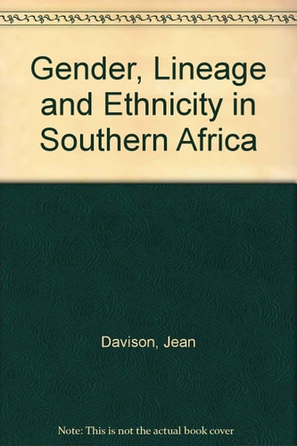 Gender, Lineage, And Ethnicity In Southern Africa