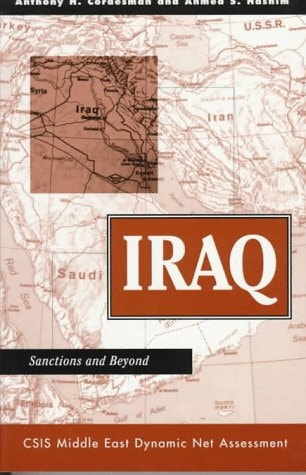 Iraq: Sanctions And Beyond (Csis Middle East Dynamic Net Assessment)
