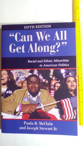 ""Can We All Get Along?"" Racial and Ethnic Minorities in American Politics