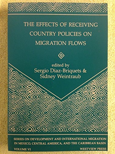 The Effects Of Receiving Country Policies On Migration Flows (SERIES ON DEVELOPMENT AND INTERNATIONAL MIGRATION IN MEXICO, CENTRAL AMERICA, AND THE CARIBBEAN)