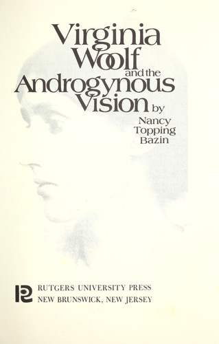 Virginia Woolf and the androgynous vision