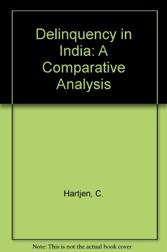 Delinquency in India: A Comparative Analysis