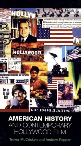 American History and Contemporary Hollywood Film