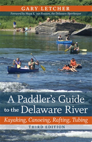 A Paddler's Guide to the Delaware River