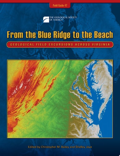 From the Blue Ridge to the Beach Geological Field Excursions across Virginia