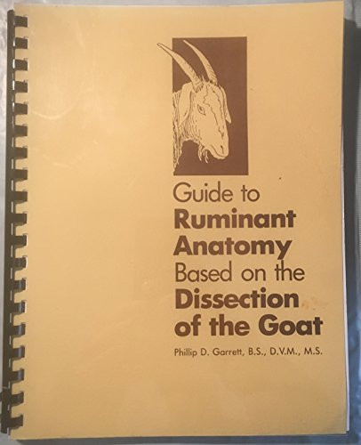 Guide to Ruminant Anatomy Based on the Dissection of the Goat