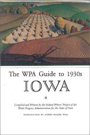 The WPA Guide to 1930s Iowa