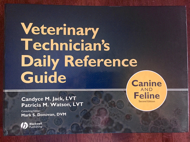 Veterinary Technician's Daily Reference Guide Canine and Feline