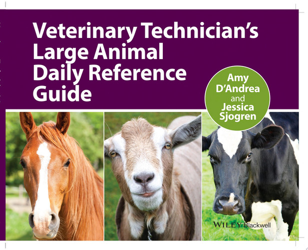 Veterinary Technician's Large Animal Daily Reference Guide