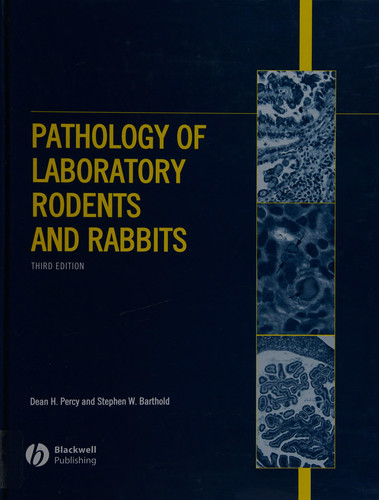 Pathology of Laboratory Rodents and Rabbits
