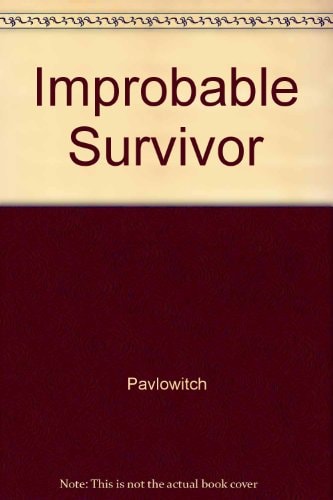 The Improbable Survivor Yugoslavia and Its Problems, 1918-1988