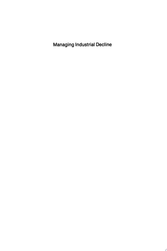 Managing Industrial Decline The British Coal Industry Between the Wars