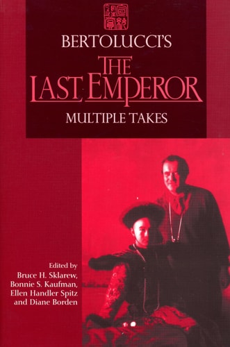 Bertolucci's The Last Emperor Multiple Takes