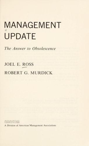Management Update The Answer to Obsolescence