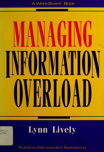 Managing Information Overload