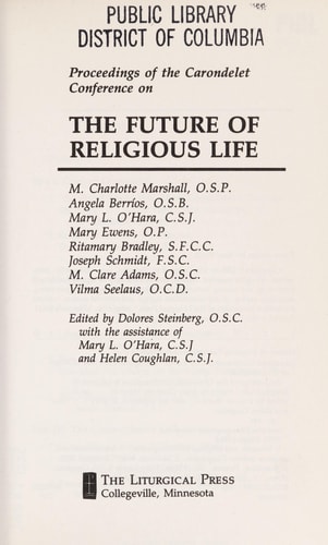 Proceedings of the Carondelet Conference on the Future of Religious Life