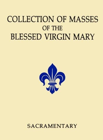 Collection of Masses of the Blessed Virgin Mary Sacramentary