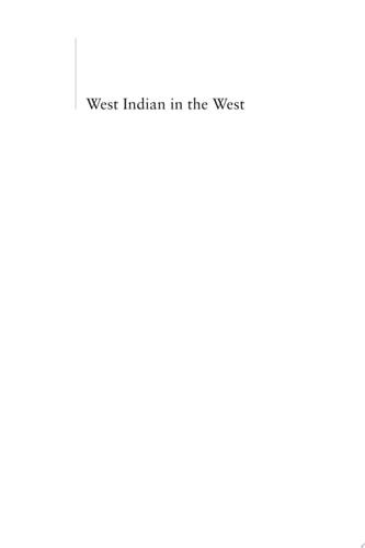 West Indian in the West Self-representations in an Immigrant Community