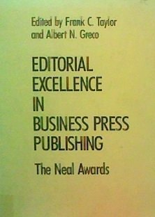 Editorial Excellence in Business Press Publishing (New York University Business Magazine Publishing Series)