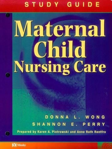 Maternal Child Nursing Care Study Guide