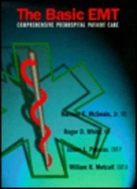 The Basic EMT Comprehensive Prehospital Patient Care Text