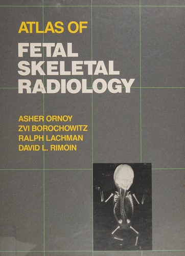 Atlas of Fetal Skeletal Radiology