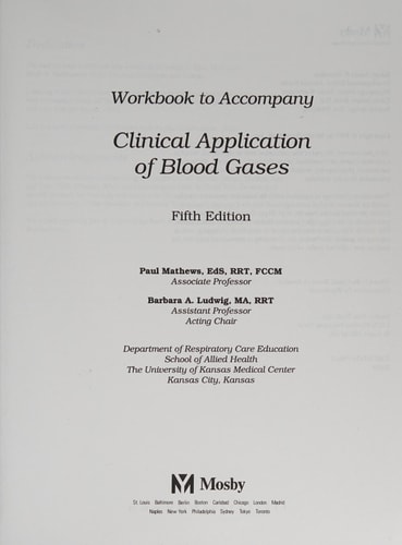 Workbook to Accompany Clinical Application of Blood Gases, 5th Edition