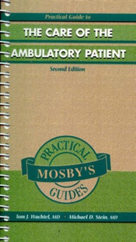 Practical Guide to the Care of the Ambulatory Patient