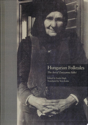 Hungarian Folktales The Art of Zsuzsanna Palkó