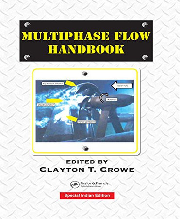 Multiphase Flow Handbook (CRC Press-Reprint Year 2018)