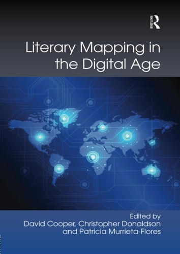 Literary Mapping in the Digital Age