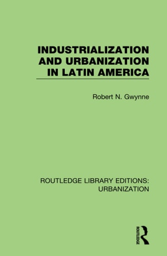 Industrialization and Urbanization in Latin America