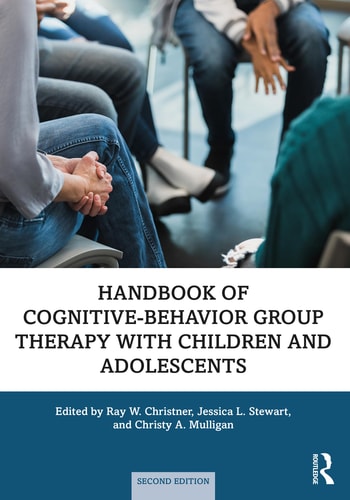 Handbook of Cognitive-Behavior Group Therapy with Children and Adolescents Specific Settings and Presenting Problems