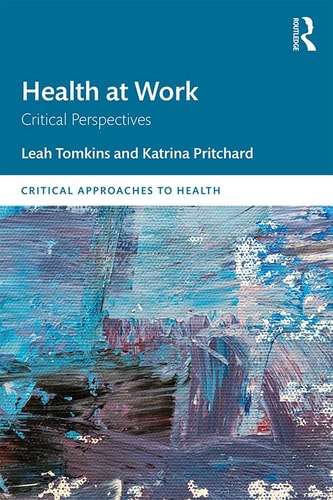 Health at Work Critical Perspectives