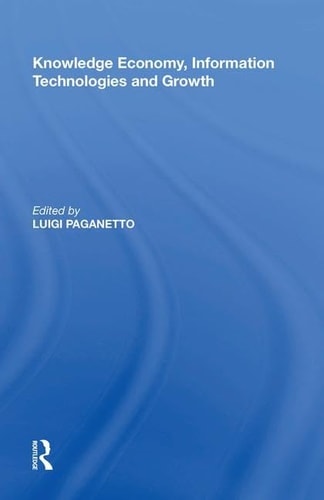 Knowledge Economy, Information Technologies and Growth