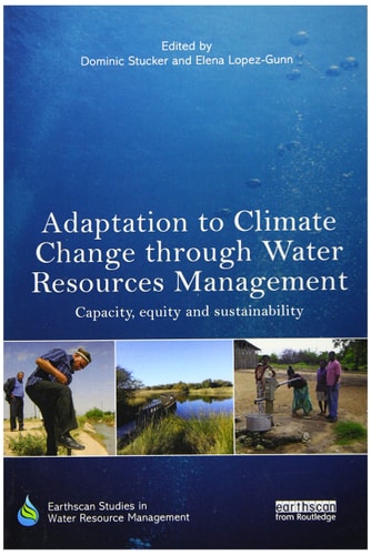 Adaptation to Climate Change Through Water Resources Management Capacity, Equity and Sustainability